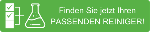 Button: Finden Sie jetzt Ihren PASSENDEN REINIGER!