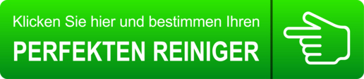 Bestimmen Sie hier ihren perfekten Reiniger